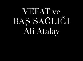 Ali Atalay Vefat etti